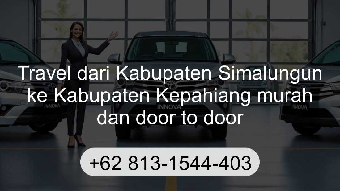 Travel Kabupaten Simalungun Kabupaten Kepahiang