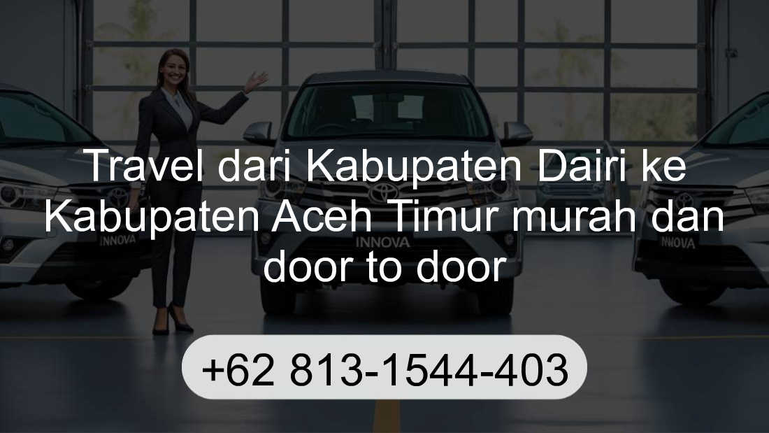 Travel Kabupaten Dairi Kabupaten Aceh Timur