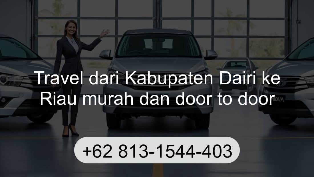 Travel Kabupaten Dairi Riau