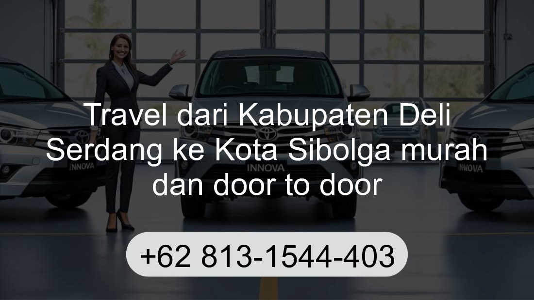 Travel Kabupaten Deli Serdang Kota Sibolga