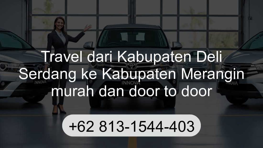 Travel Kabupaten Deli Serdang Kabupaten Merangin
