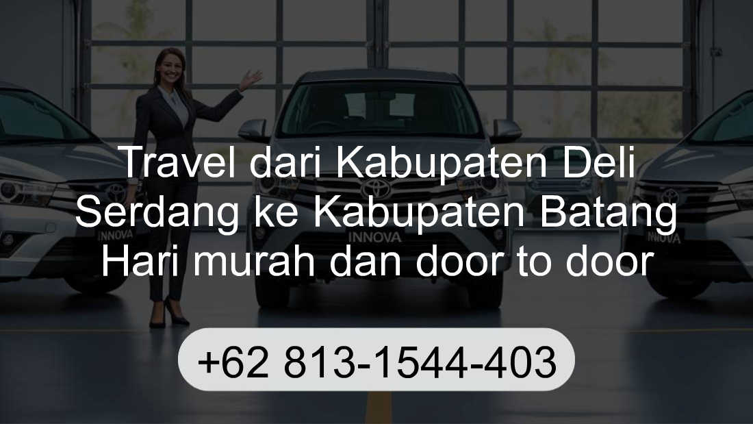 Travel Kabupaten Deli Serdang Kabupaten Batang Hari