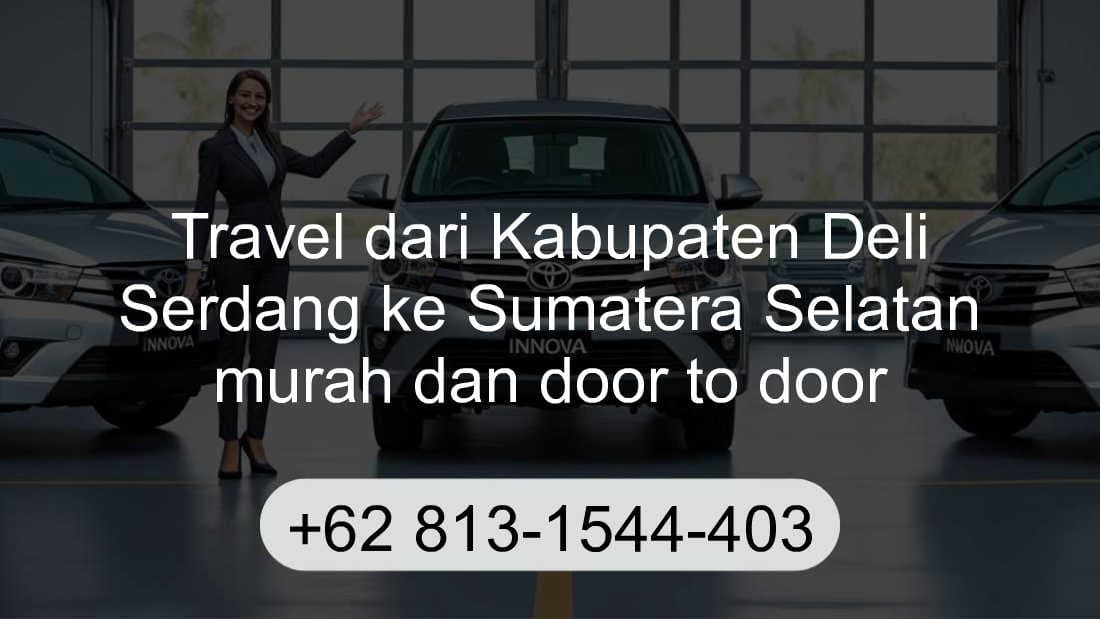 Travel Kabupaten Deli Serdang Sumatera Selatan