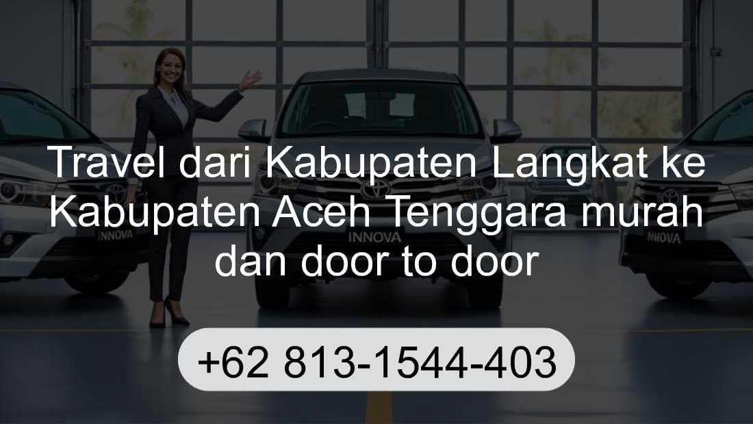 Travel Kabupaten Langkat Kabupaten Aceh Tenggara