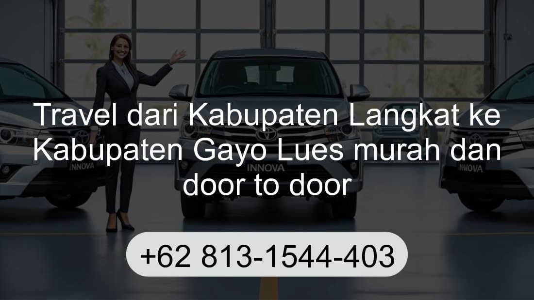 Travel Kabupaten Langkat Kabupaten Gayo Lues