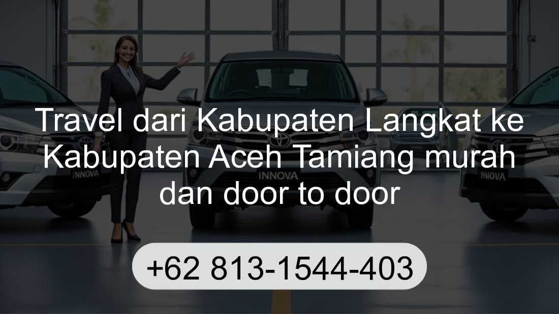 Travel Kabupaten Langkat Kabupaten Aceh Tamiang
