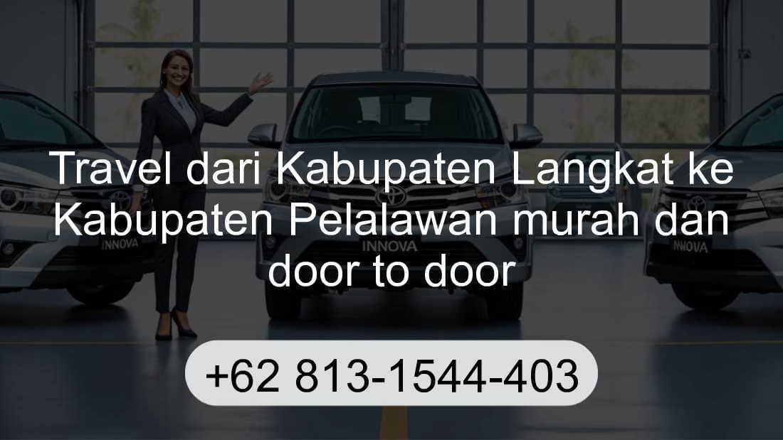 Travel Kabupaten Langkat Kabupaten Pelalawan