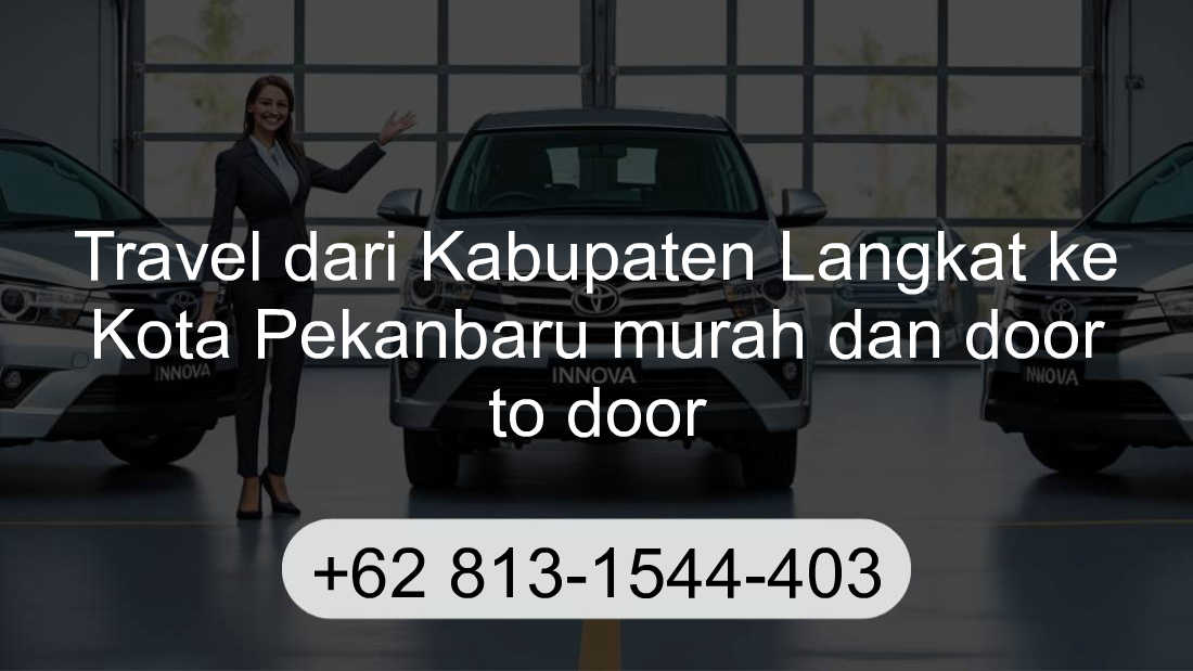 Travel Kabupaten Langkat Kota Pekanbaru