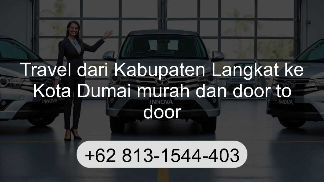 Travel Kabupaten Langkat Kota Dumai