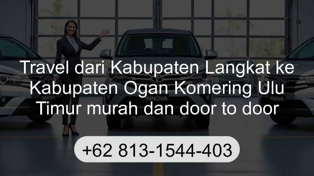 Travel Kabupaten Langkat Kabupaten Ogan Komering Ulu Timur