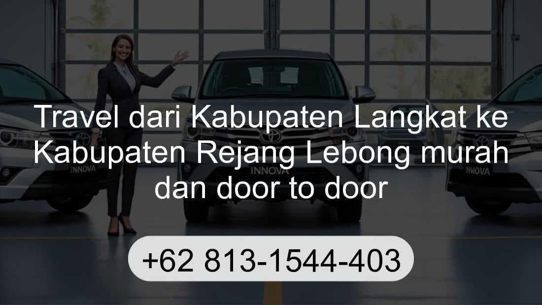 Travel Kabupaten Langkat Kabupaten Rejang Lebong