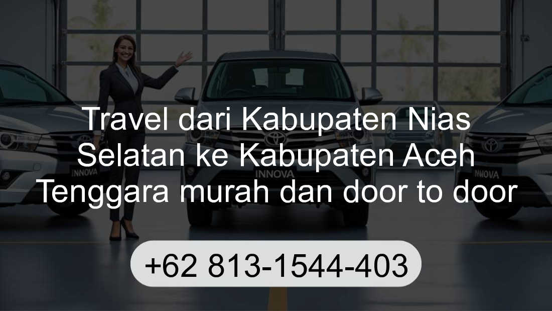 Travel Kabupaten Nias Selatan Kabupaten Aceh Tenggara