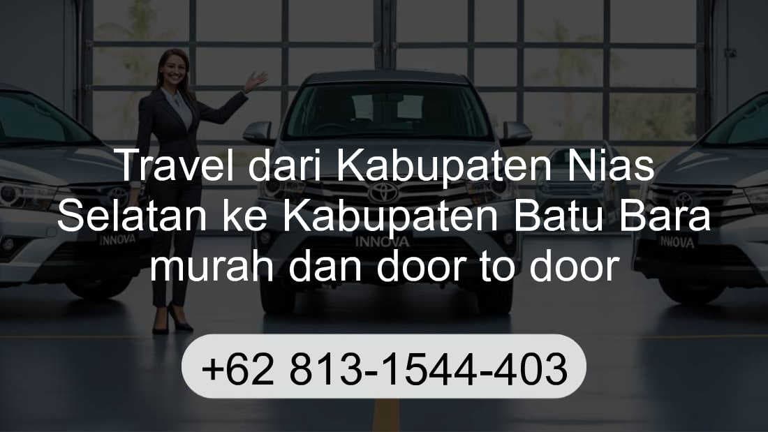 Travel Kabupaten Nias Selatan Kabupaten Batu Bara