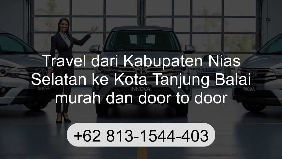 Travel Kabupaten Nias Selatan Kota Tanjung Balai