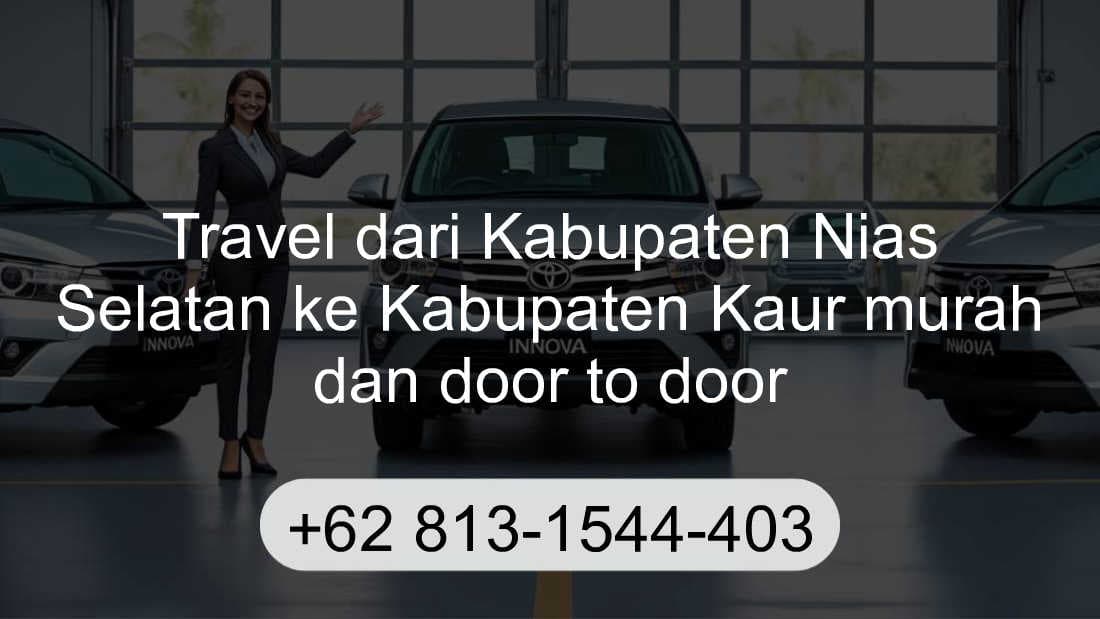Travel Kabupaten Nias Selatan Kabupaten Kaur