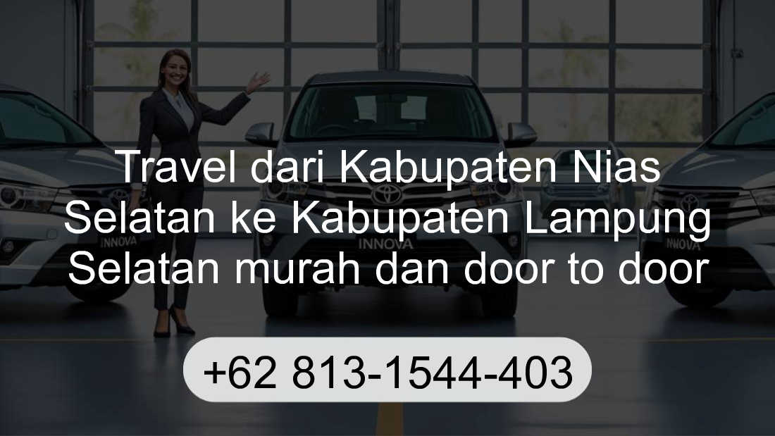 Travel Kabupaten Nias Selatan Kabupaten Lampung Selatan