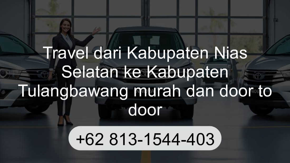 Travel Kabupaten Nias Selatan Kabupaten Tulangbawang