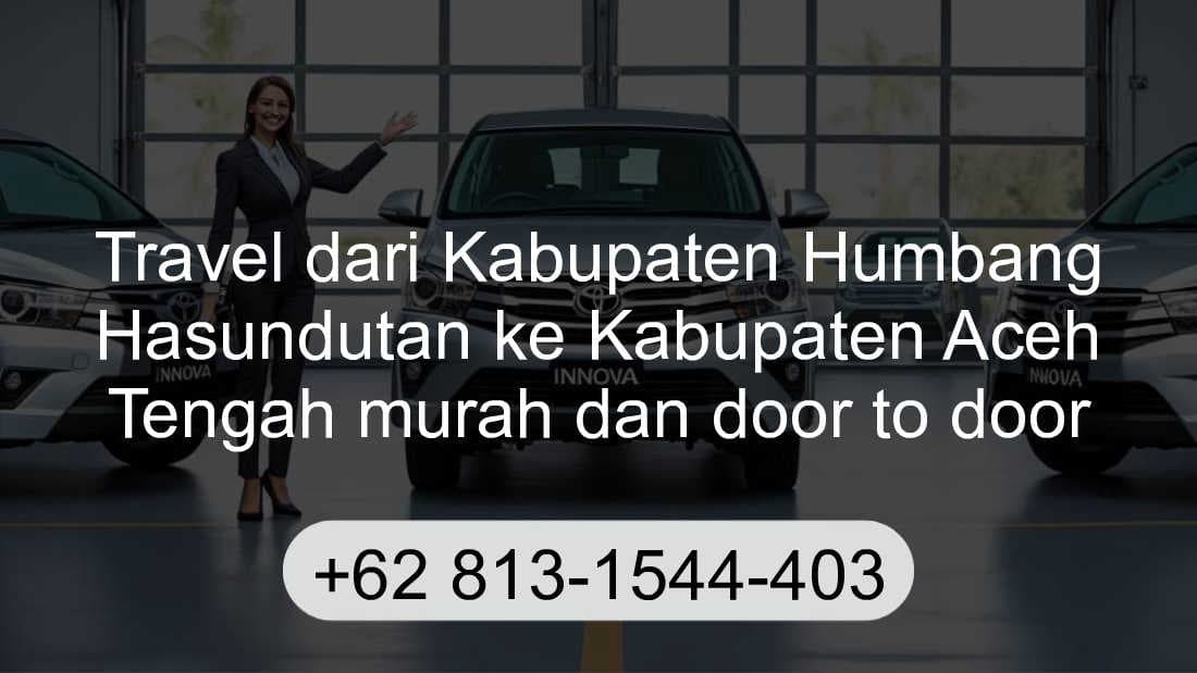 Travel Kabupaten Humbang Hasundutan Kabupaten Aceh Tengah