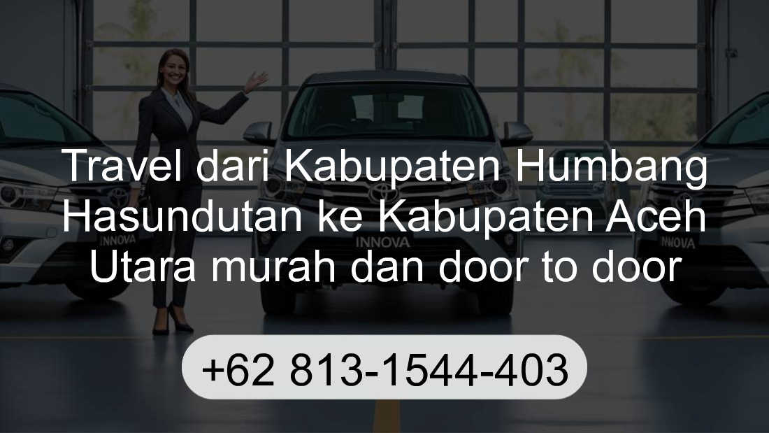 Travel Kabupaten Humbang Hasundutan Kabupaten Aceh Utara