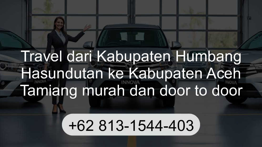 Travel Kabupaten Humbang Hasundutan Kabupaten Aceh Tamiang