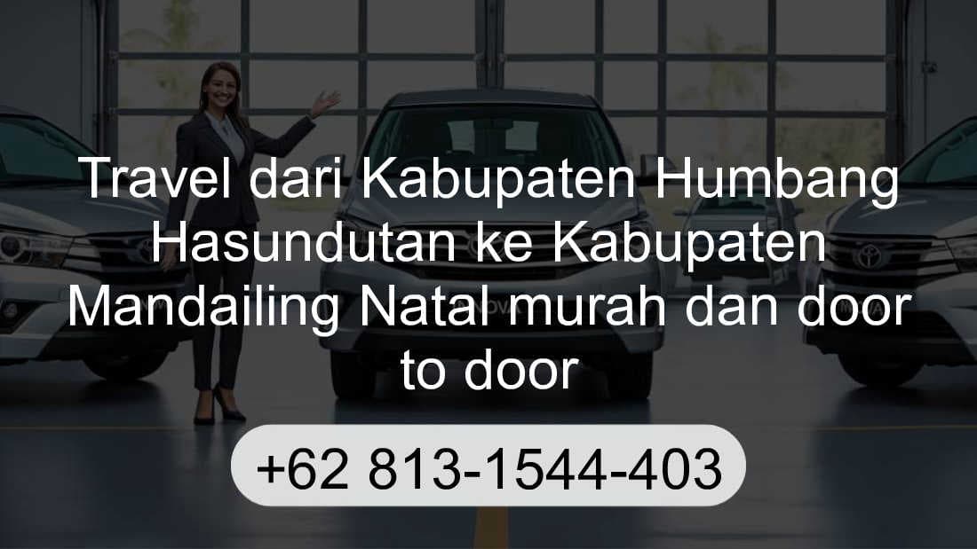 Travel Kabupaten Humbang Hasundutan Kabupaten Mandailing Natal
