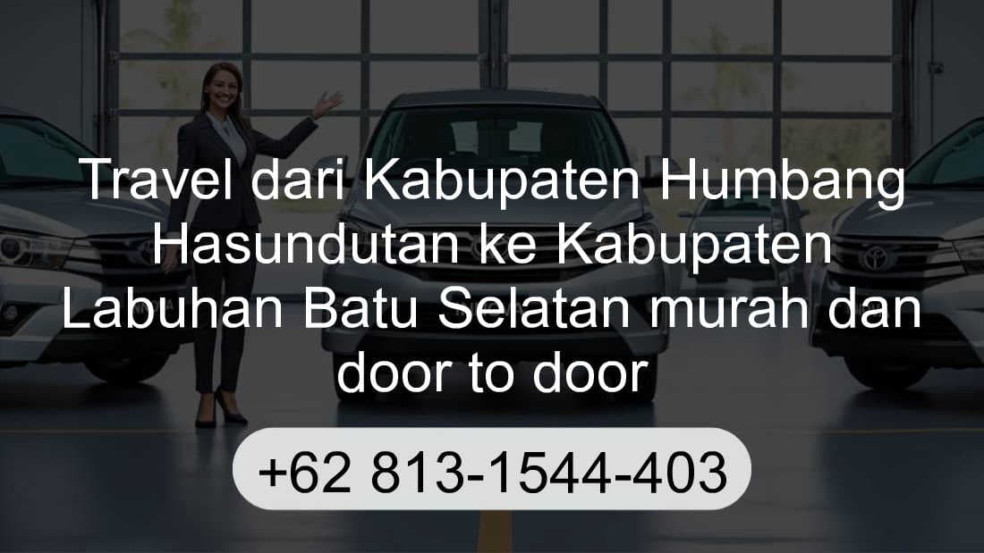 Travel Kabupaten Humbang Hasundutan Kabupaten Labuhan Batu Selatan