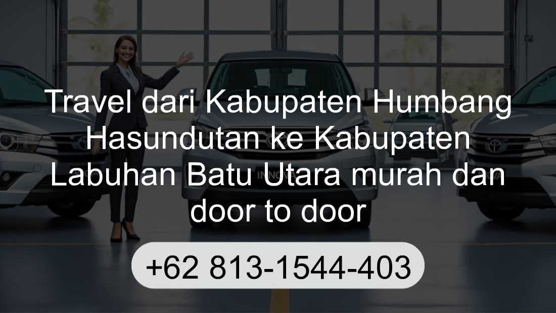 Travel Kabupaten Humbang Hasundutan Kabupaten Labuhan Batu Utara