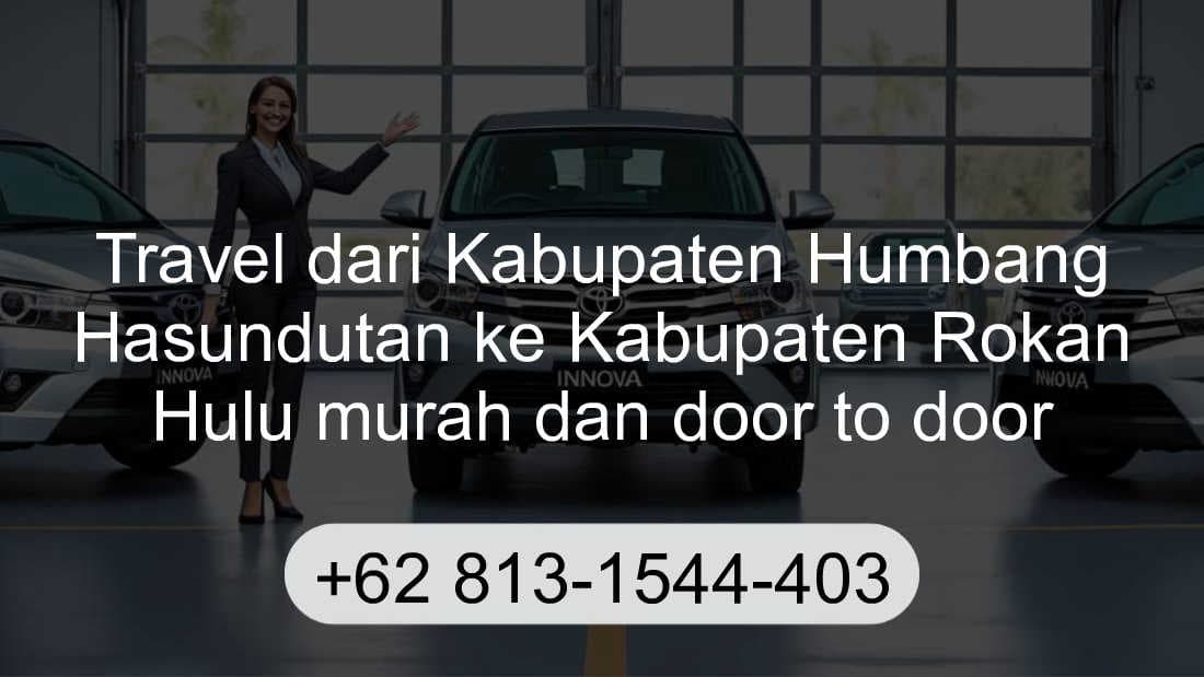 Travel Kabupaten Humbang Hasundutan Kabupaten Rokan Hulu