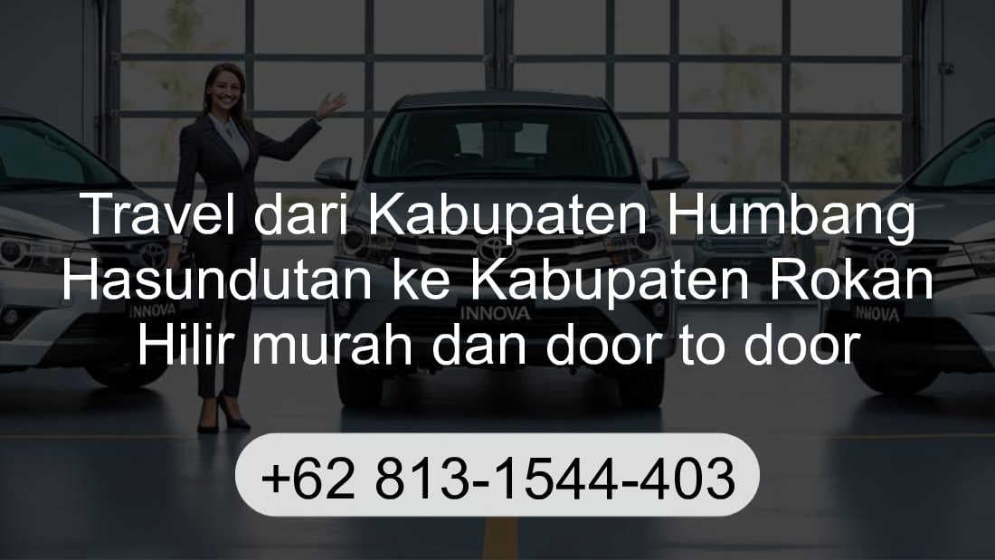 Travel Kabupaten Humbang Hasundutan Kabupaten Rokan Hilir