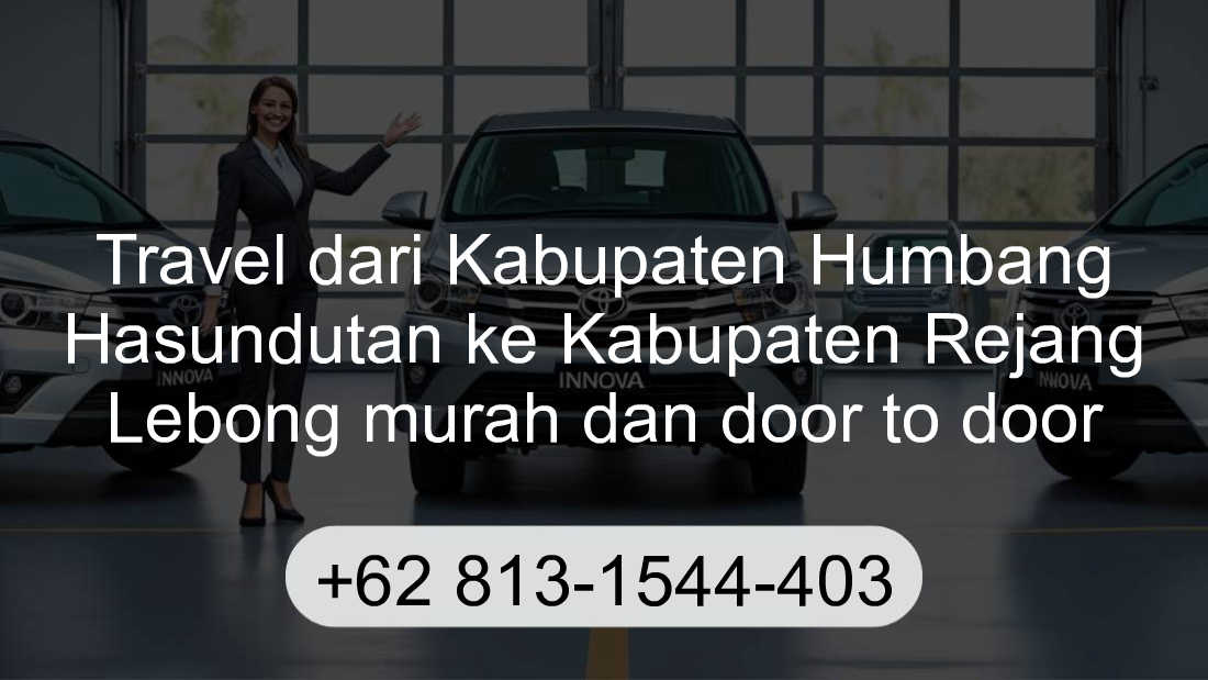 Travel Kabupaten Humbang Hasundutan Kabupaten Rejang Lebong