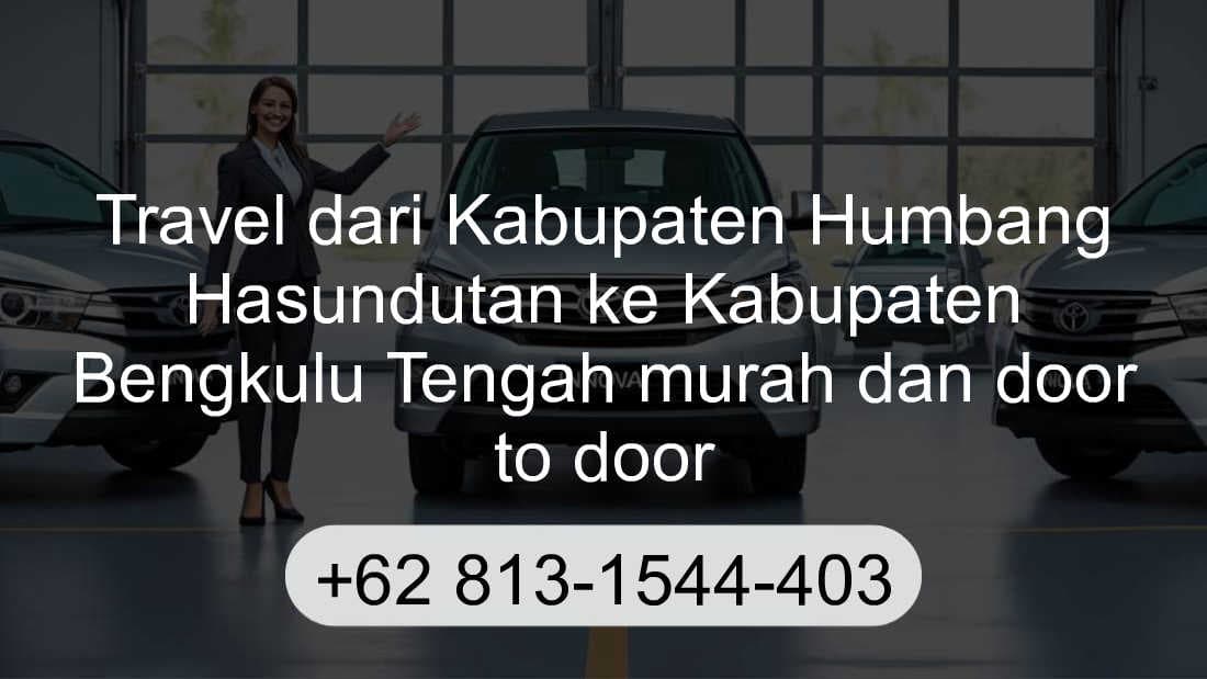Travel Kabupaten Humbang Hasundutan Kabupaten Bengkulu Tengah