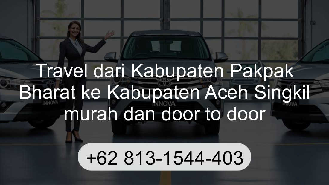 Travel Kabupaten Pakpak Bharat Kabupaten Aceh Singkil