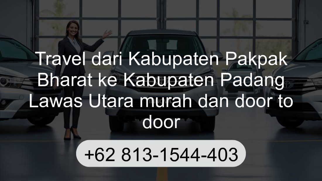 Travel Kabupaten Pakpak Bharat Kabupaten Padang Lawas Utara