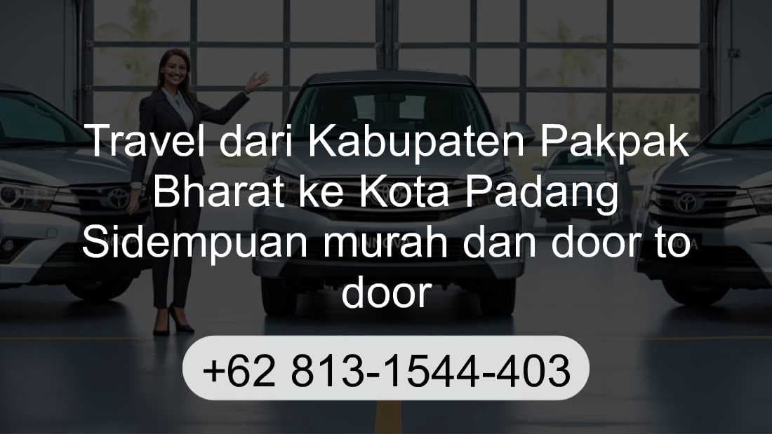 Travel Kabupaten Pakpak Bharat Kota Padang Sidempuan
