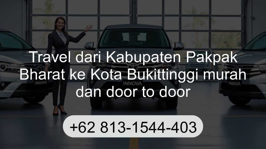 Travel Kabupaten Pakpak Bharat Kota Bukittinggi