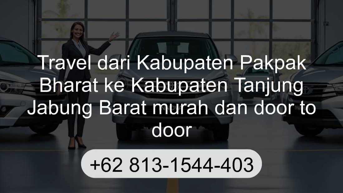 Travel Kabupaten Pakpak Bharat Kabupaten Tanjung Jabung Barat