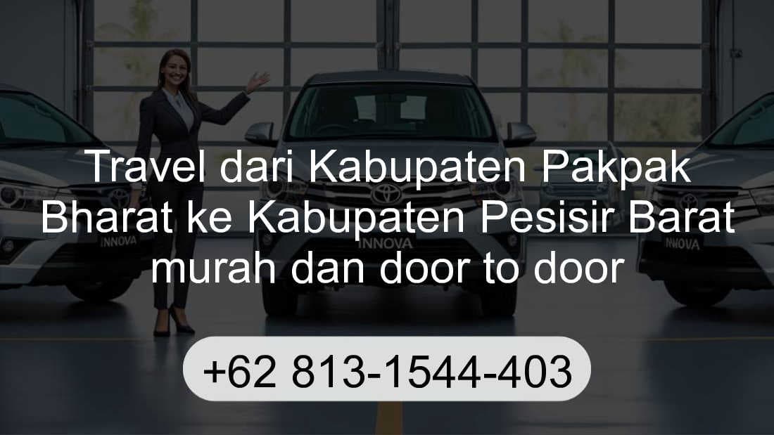 Travel Kabupaten Pakpak Bharat Kabupaten Pesisir Barat