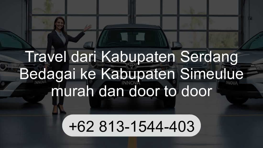 Travel Kabupaten Serdang Bedagai Kabupaten Simeulue