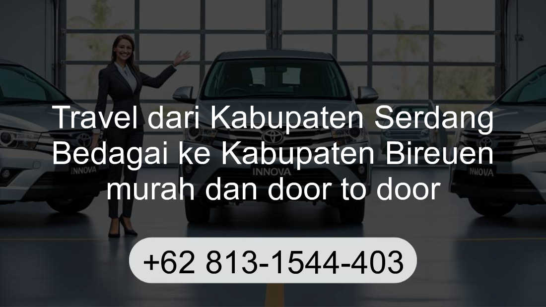 Travel Kabupaten Serdang Bedagai Kabupaten Bireuen