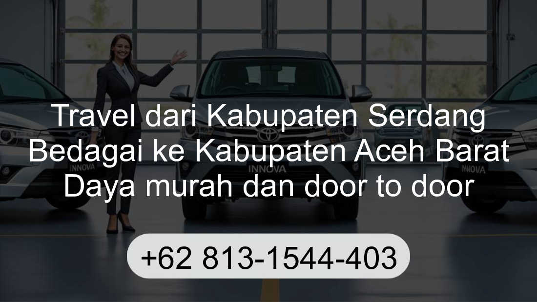 Travel Kabupaten Serdang Bedagai Kabupaten Aceh Barat Daya