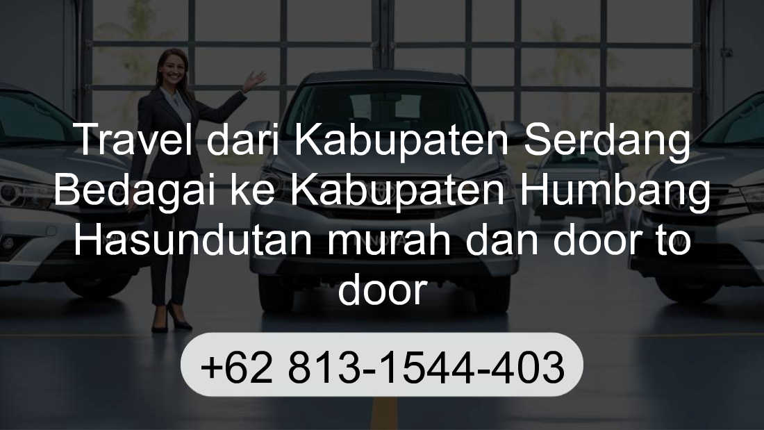 Travel Kabupaten Serdang Bedagai Kabupaten Humbang Hasundutan