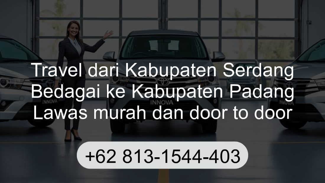 Travel Kabupaten Serdang Bedagai Kabupaten Padang Lawas