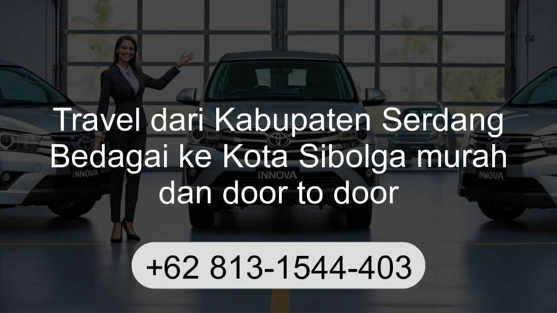 Travel Kabupaten Serdang Bedagai Kota Sibolga