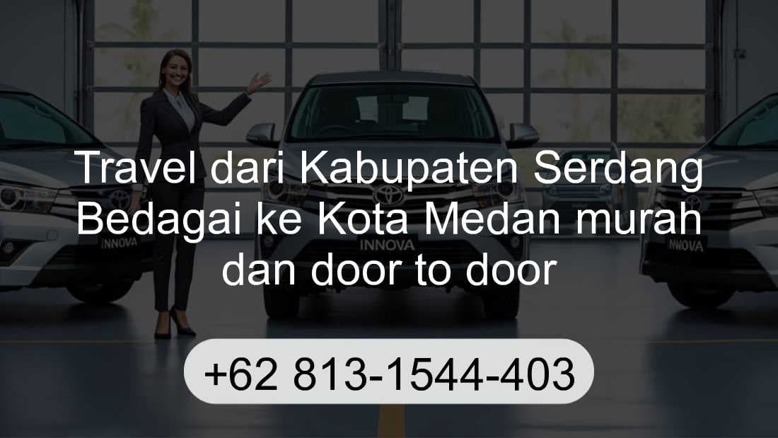 Travel Kabupaten Serdang Bedagai Kota Medan