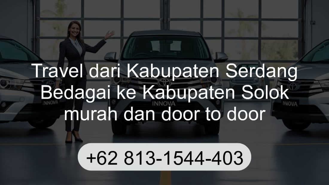 Travel Kabupaten Serdang Bedagai Kabupaten Solok