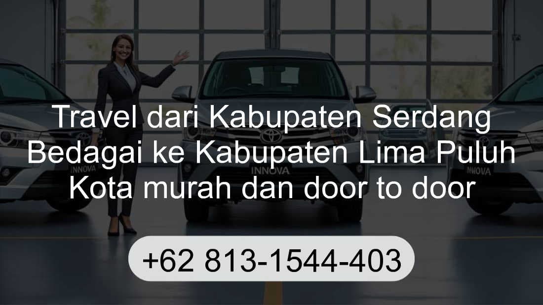 Travel Kabupaten Serdang Bedagai Kabupaten Lima Puluh Kota