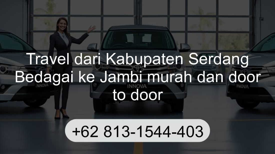 Travel Kabupaten Serdang Bedagai Jambi