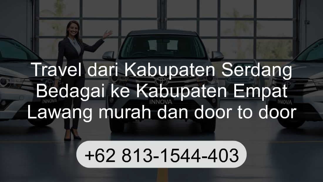 Travel Kabupaten Serdang Bedagai Kabupaten Empat Lawang
