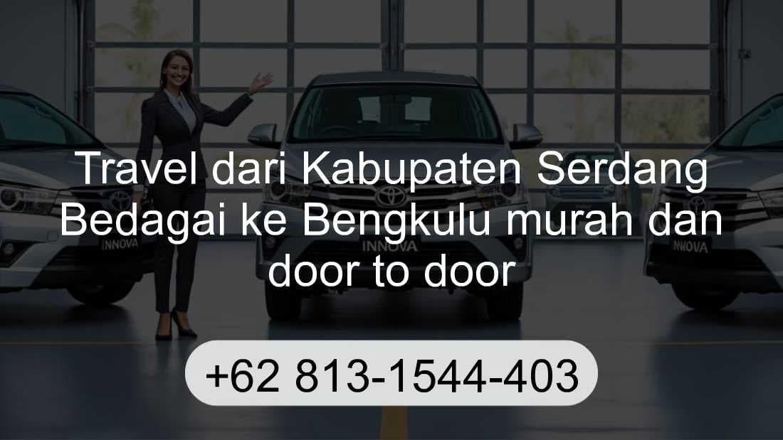 Travel Kabupaten Serdang Bedagai Bengkulu