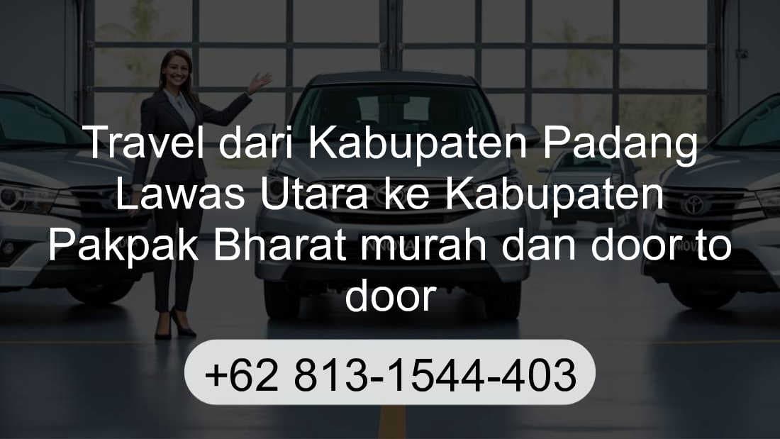 Travel Kabupaten Padang Lawas Utara Kabupaten Pakpak Bharat